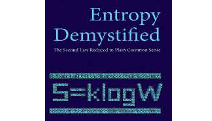 ENTROPY: The Greatest Blunder in the History of Science: Ben-Naim